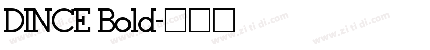 DINCE Bold字体转换